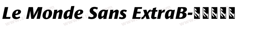 Le Monde Sans ExtraB字体转换